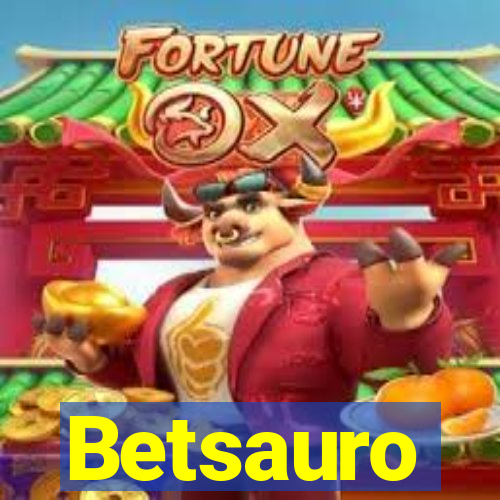 Betsauro