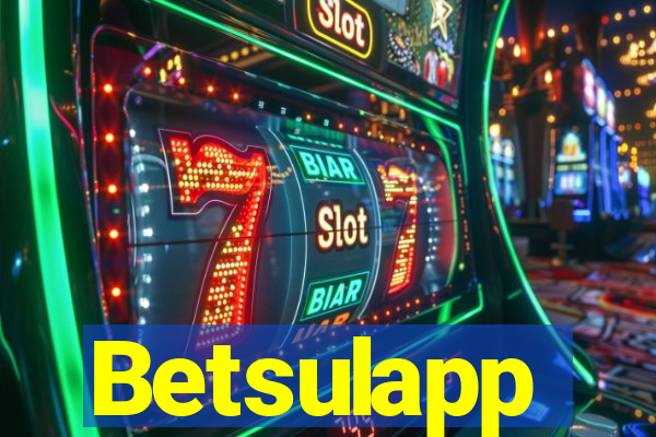 Betsulapp
