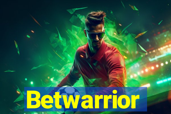 Betwarrior