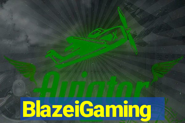 BlazeiGaming
