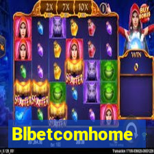 Blbetcomhome