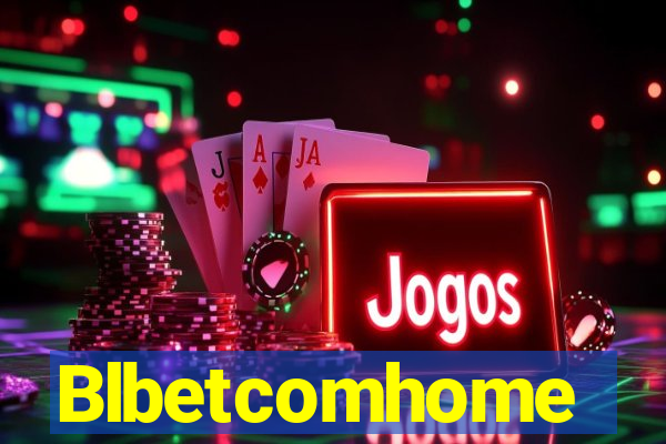 Blbetcomhome
