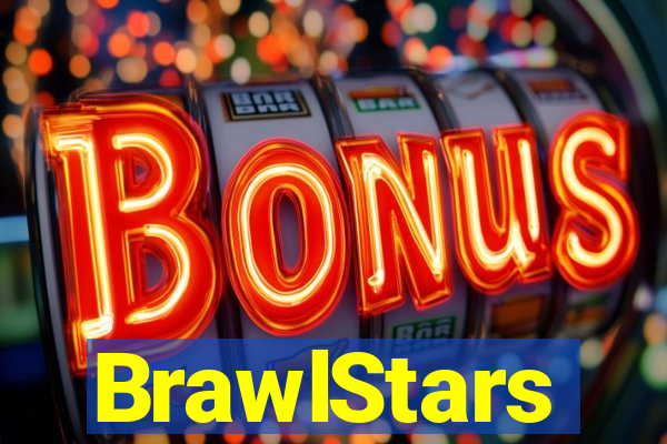 BrawlStars