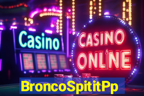 BroncoSpititPp