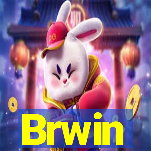 Brwin