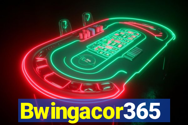 Bwingacor365