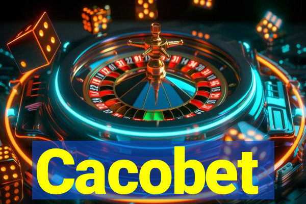 Cacobet