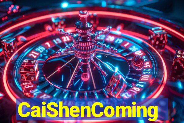 CaiShenComing