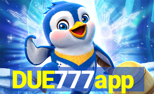 DUE777app