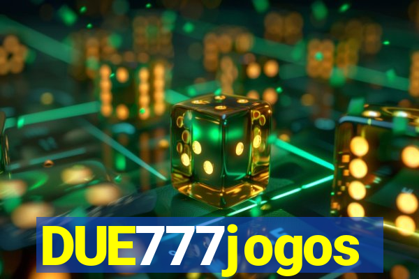 DUE777jogos