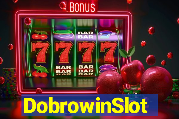 DobrowinSlot