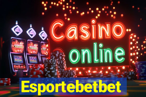 Esportebetbet