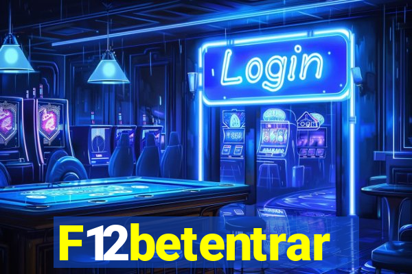 F12betentrar
