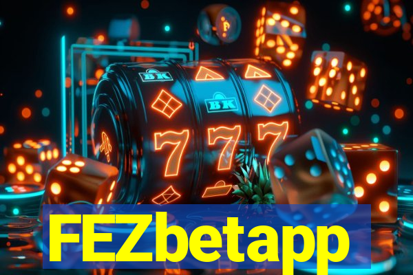 FEZbetapp