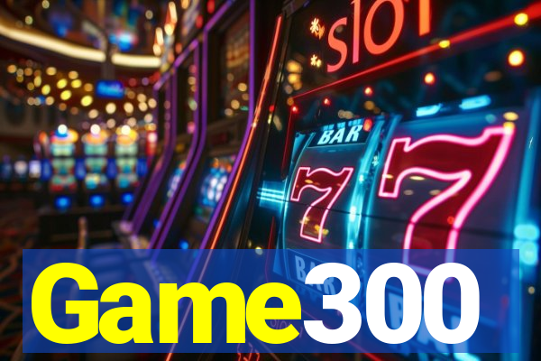 Game300