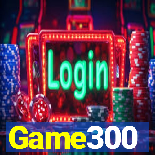 Game300