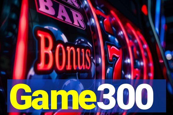 Game300