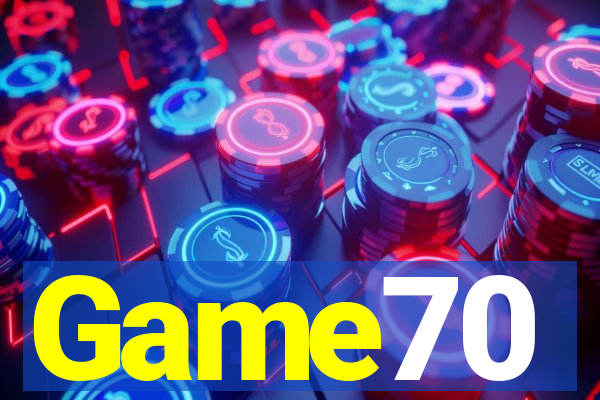 Game70