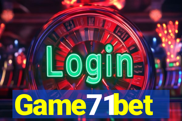 Game71bet