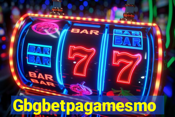 Gbgbetpagamesmo