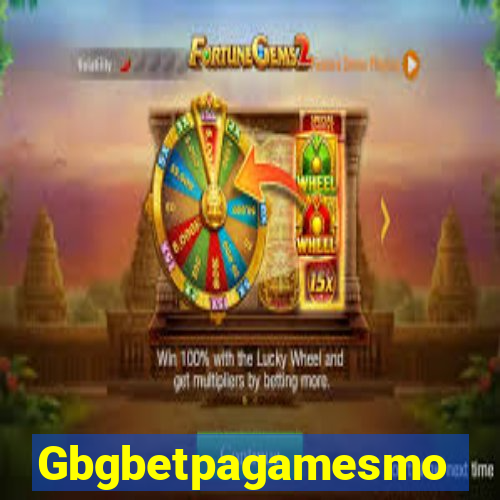 Gbgbetpagamesmo