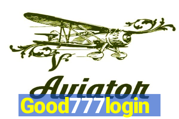 Good777login