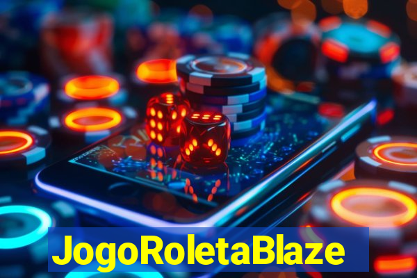 JogoRoletaBlaze