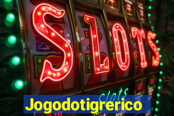 Jogodotigrerico