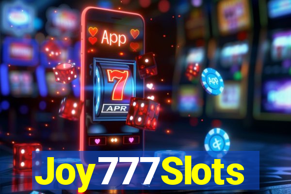 Joy777Slots