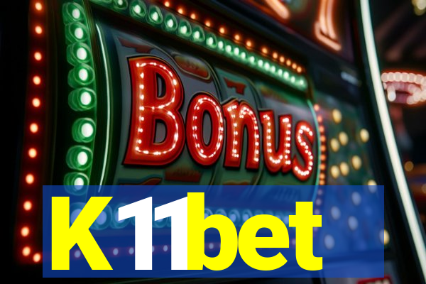 K11bet