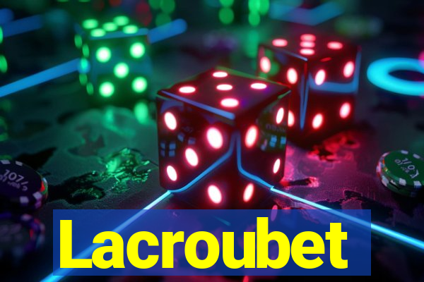 Lacroubet