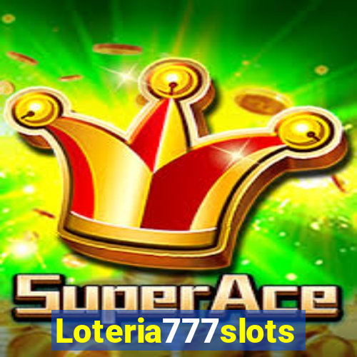 Loteria777slots