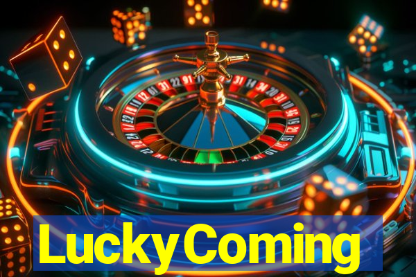 LuckyComing