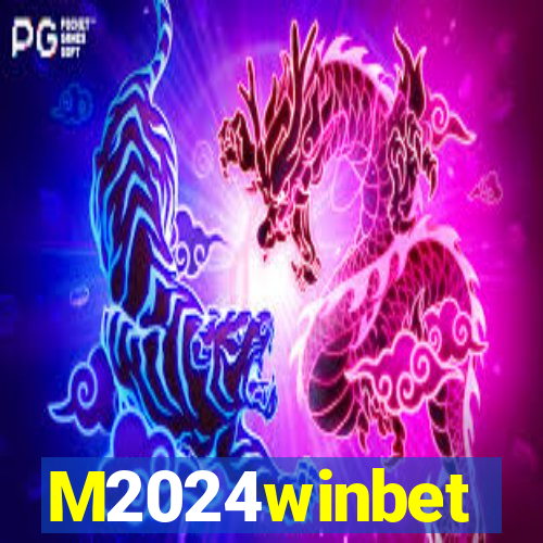 M2024winbet