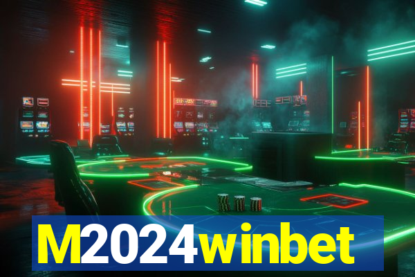 M2024winbet