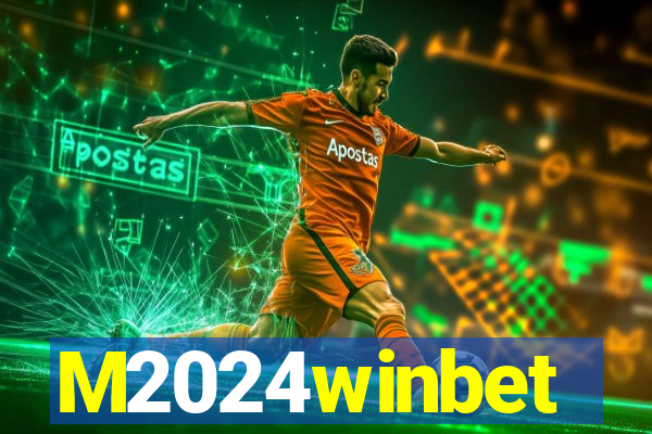 M2024winbet