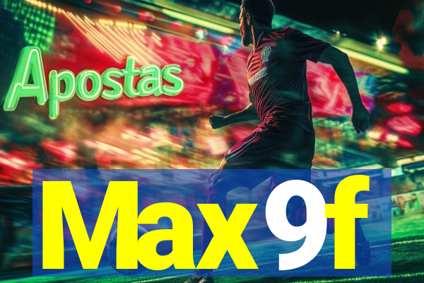 Max9f
