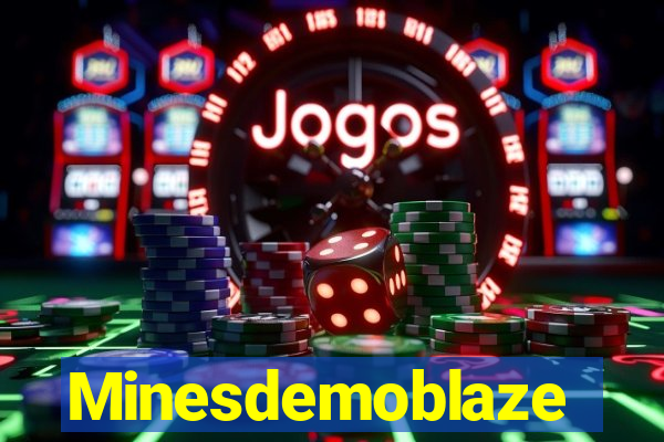 Minesdemoblaze