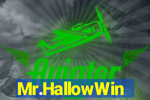 Mr.HallowWin