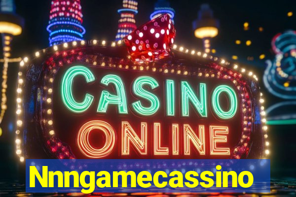 Nnngamecassino