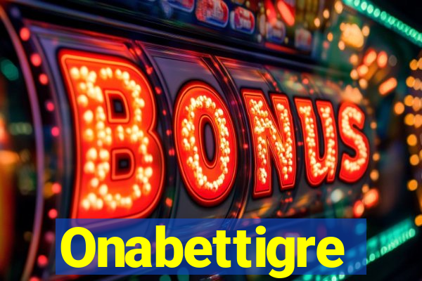 Onabettigre