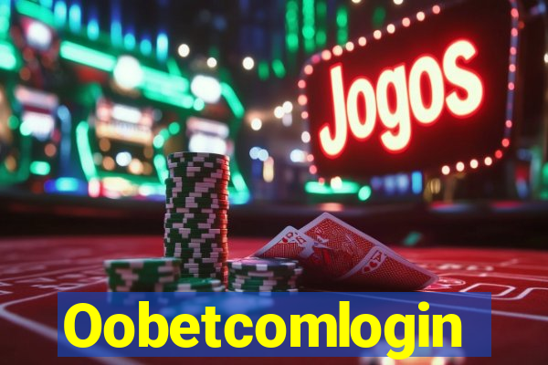 Oobetcomlogin