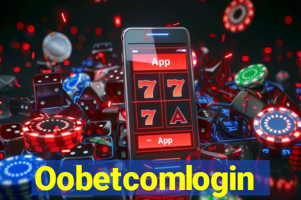 Oobetcomlogin