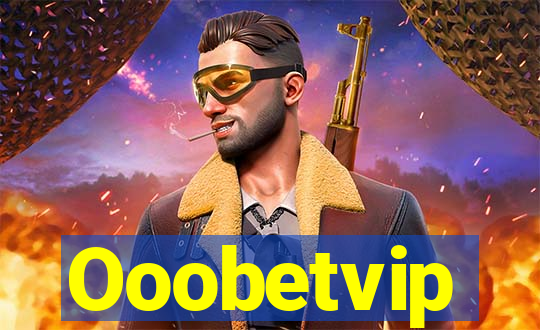 Ooobetvip