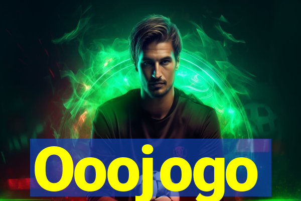 Ooojogo