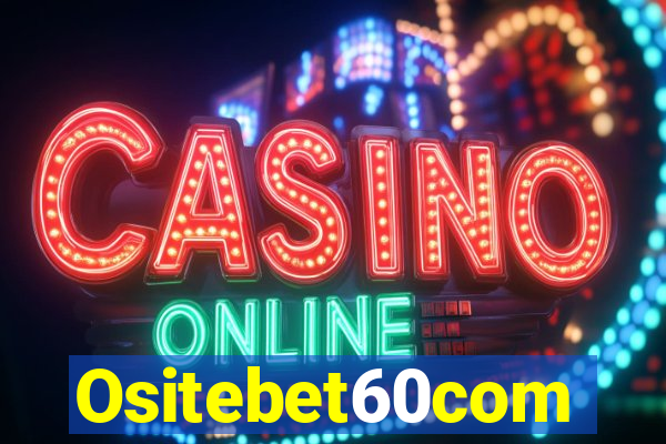 Ositebet60com