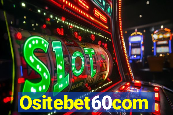 Ositebet60com