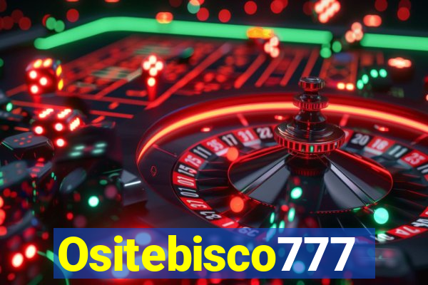 Ositebisco777
