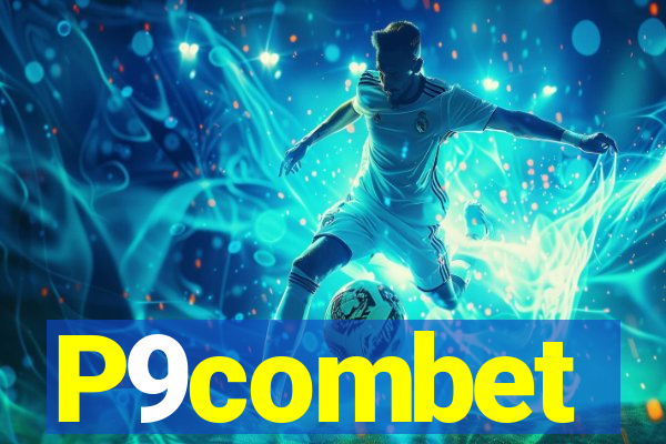 P9combet