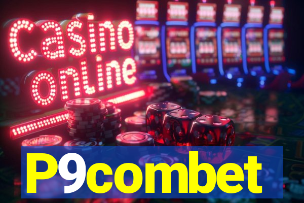 P9combet